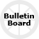 Bullletin Board